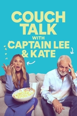 Watch Free Couch Talk with Captain Lee and Kate Full Movies HD Online MyFlixer