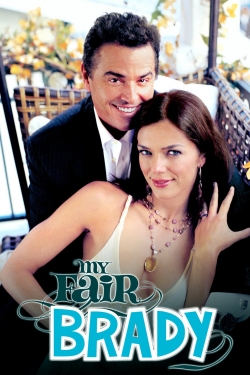 Watch Free My Fair Brady Full Movies HD Online MyFlixer