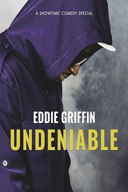 Watch Free Eddie Griffin: Undeniable Full Movies HD Online MyFlixer