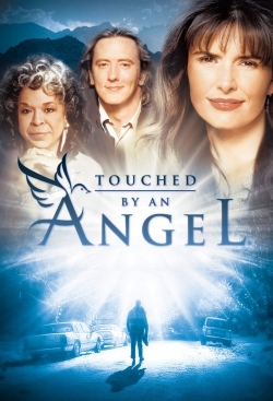 Watch Free Touched by an Angel Full Movies HD Online MyFlixer