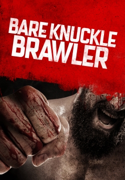 Watch Free Bare Knuckle Brawler Full Movies HD Online MyFlixer