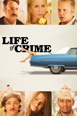 Watch Free Life of Crime Full Movies HD Online MyFlixer