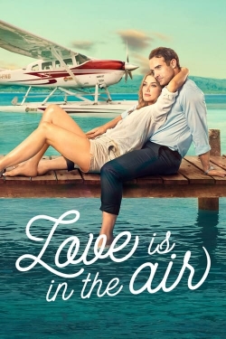 Watch Free Love Is in the Air Full Movies HD Online MyFlixer