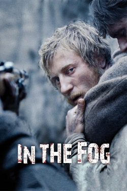 Watch Free In the Fog Full Movies HD Online MyFlixer