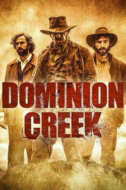 Watch Free Dominion Creek Full Movies HD Online MyFlixer