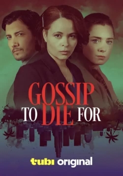 Watch Free Gossip to Die For Full Movies HD Online MyFlixer