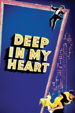 Watch Free Deep in My Heart Full Movies HD Online MyFlixer