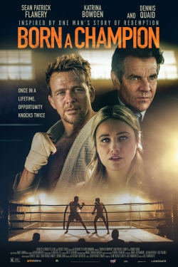 Watch Free Born a Champion Full Movies HD Online MyFlixer