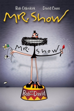 Watch Free Mr. Show with Bob and David Full Movies HD Online MyFlixer