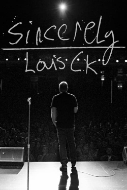 Watch Free Sincerely Louis C.K. Full Movies HD Online MyFlixer