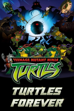 Watch Free Turtles Forever Full Movies HD Online MyFlixer