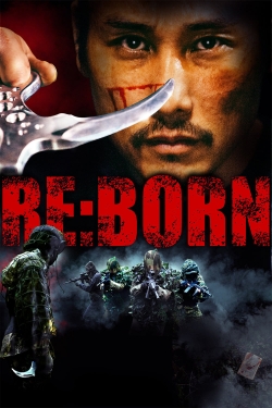 Watch Free Re: Born Full Movies HD Online MyFlixer