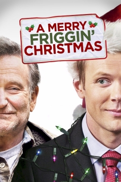 Watch Free A Merry Friggin' Christmas Full Movies HD Online MyFlixer