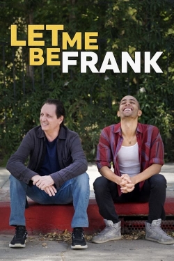 Watch Free Let Me Be Frank Full Movies HD Online MyFlixer