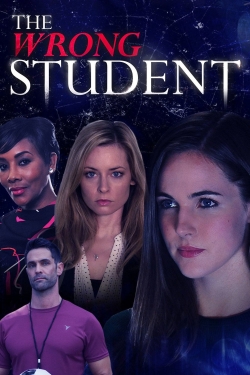 Watch Free The Wrong Student Full Movies HD Online MyFlixer