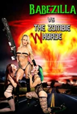 Watch Free Babezilla vs The Zombie Whorde Full Movies HD Online MyFlixer