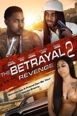 Watch Free The Betrayal 2: Revenge Full Movies HD Online MyFlixer