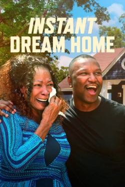 Watch Free Instant Dream Home Full Movies HD Online MyFlixer