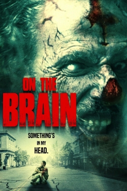 Watch Free On the Brain Full Movies HD Online MyFlixer