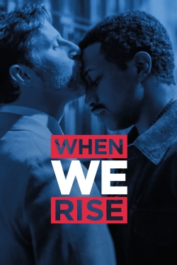 Watch Free When We Rise Full Movies HD Online MyFlixer