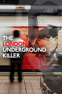 Watch Free The London Underground Killer Full Movies HD Online MyFlixer