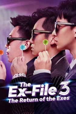 Watch Free Ex-Files 3: The Return of the Exes Full Movies HD Online MyFlixer