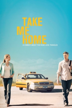 Watch Free Take Me Home Full Movies HD Online MyFlixer