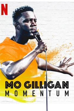 Watch Free Mo Gilligan: Momentum Full Movies HD Online MyFlixer