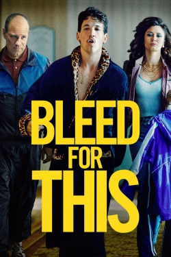 Watch Free Bleed for This Full Movies HD Online MyFlixer