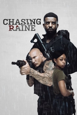 Watch Free Chasing Raine Full Movies HD Online MyFlixer