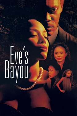 Watch Free Eve's Bayou Full Movies HD Online MyFlixer