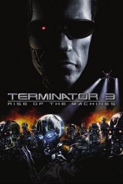 Watch Free Terminator 3: Rise of the Machines Full Movies HD Online MyFlixer