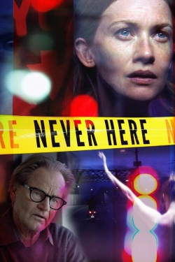 Watch Free Never Here Full Movies HD Online MyFlixer