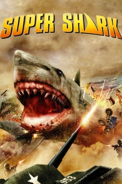 Watch Free Super Shark Full Movies HD Online MyFlixer