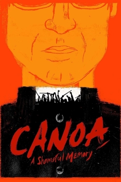 Watch Free Canoa: A Shameful Memory Full Movies HD Online MyFlixer