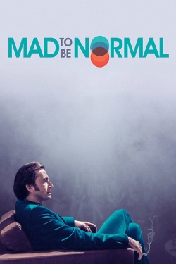 Watch Free Mad to Be Normal Full Movies HD Online MyFlixer