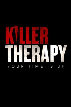 Watch Free Killer Therapy Full Movies HD Online MyFlixer