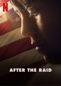 Watch Free After the Raid Full Movies HD Online MyFlixer