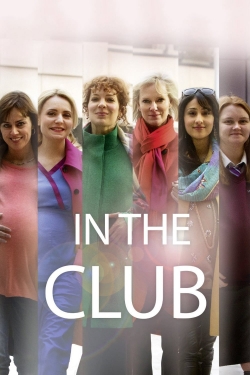 Watch Free In the Club Full Movies HD Online MyFlixer