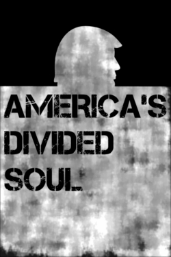 Watch Free America’s Divided Soul Full Movies HD Online MyFlixer