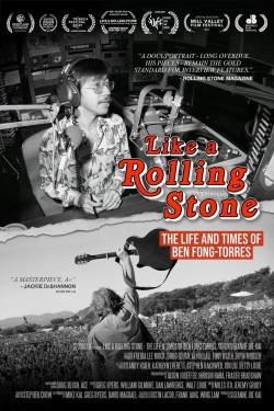 Watch Free Like A Rolling Stone: The Life & Times of Ben Fong-Torres Full Movies HD Online MyFlixer