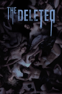 Watch Free The Deleted Full Movies HD Online MyFlixer