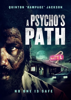 Watch Free A Psycho's Path Full Movies HD Online MyFlixer