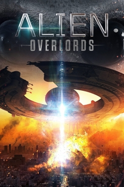 Watch Free Alien Overlords Full Movies HD Online MyFlixer