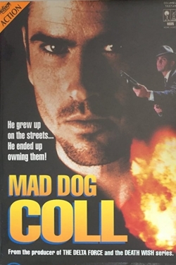 Watch Free Mad Dog Coll Full Movies HD Online MyFlixer