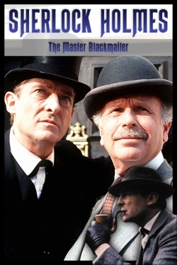 Watch Free Sherlock Holmes: The Master Blackmailer Full Movies HD Online MyFlixer