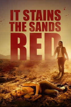 Watch Free It Stains the Sands Red Full Movies HD Online MyFlixer