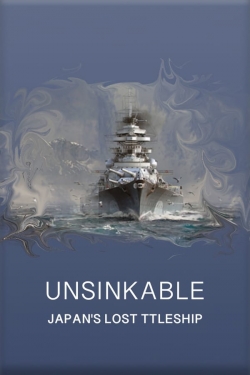 Watch Free Unsinkable: Japan's Lost Battleship Full Movies HD Online MyFlixer