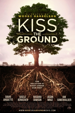 Watch Free Kiss the Ground Full Movies HD Online MyFlixer