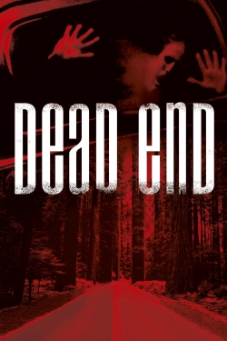 Watch Free Dead End Full Movies HD Online MyFlixer